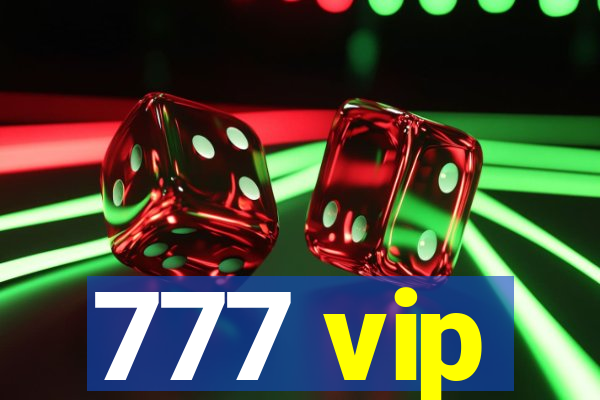 777 vip